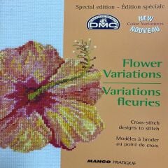 Dmc Flower Variations Kaneviçe ve Nakış Kitabı