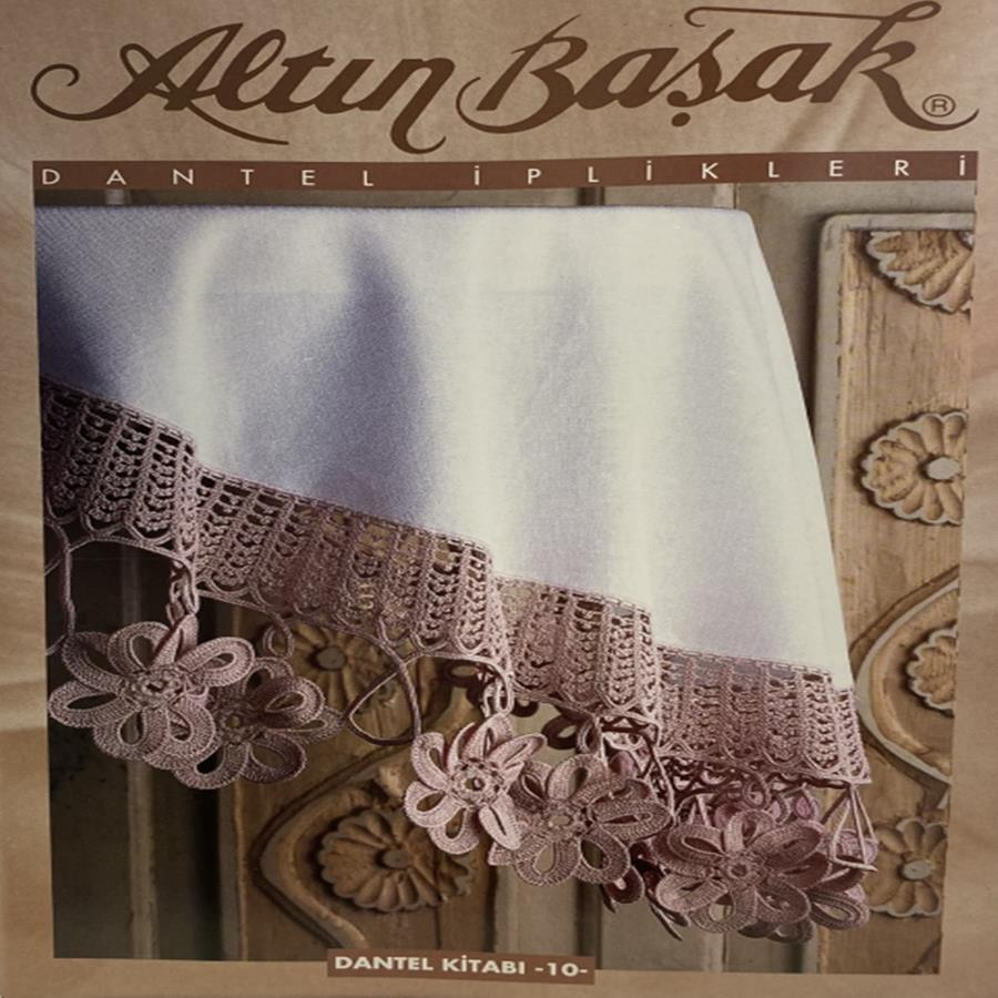 Altın Başak Dantel Kitabı Sayı 10