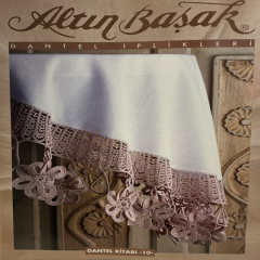 Altın Başak Dantel Kitabı Sayı 10