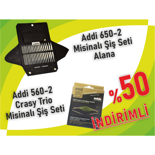Addi 650-2 Alana Crasy Trio 560-2 %50 İndirimli